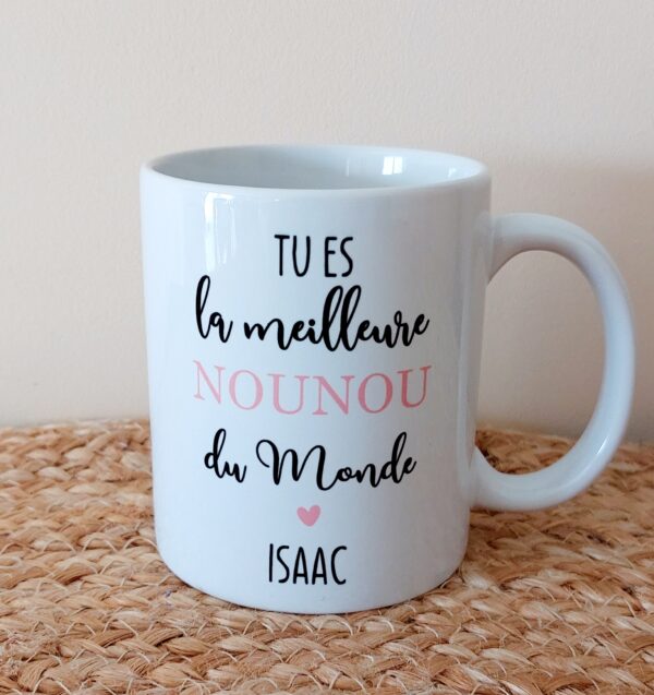 Tasse Tu es la meilleure Nounou du monde