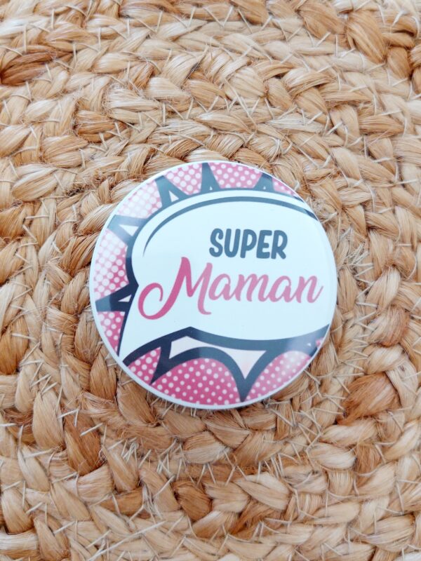 Badge Super Maman
