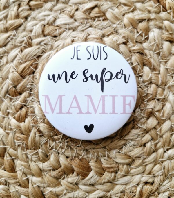 Badge Je suis une super Mamie